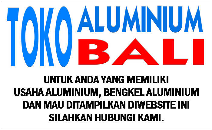 TOKO ALUMINIUM BALI